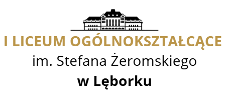 I Liceum Ogólnokształcące im. Stefana Żeromskiego w Lęborku