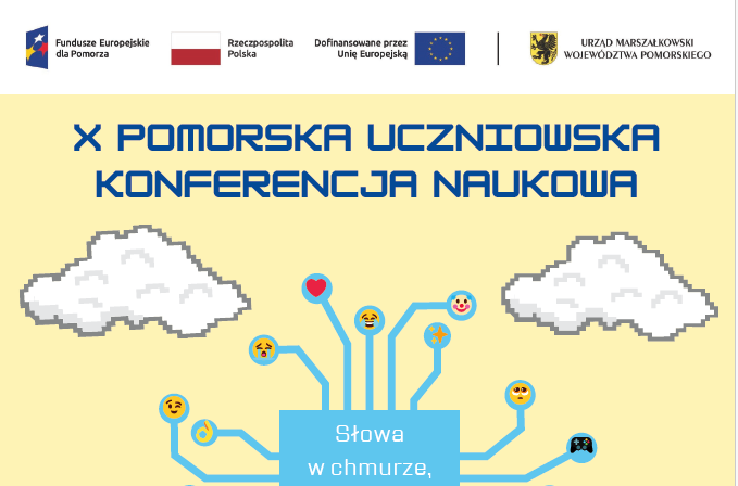 Zaproszenie do udziału w X Pomorskiej Uczniowskiej Konferencji Naukowej