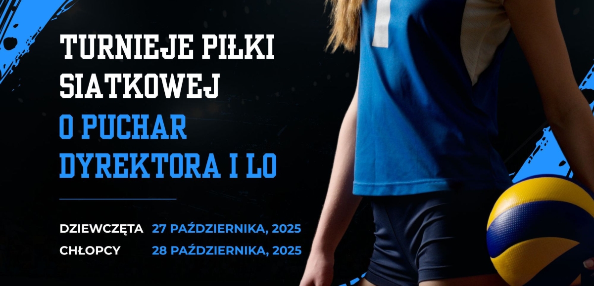 Turniej Piłki Siatkowej o Puchar Dyrektora I LO