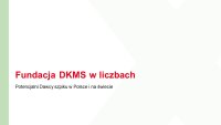 Prezentacja o Fundacji DKMS