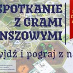 I w tym roku Spotkanie przy planszówkach